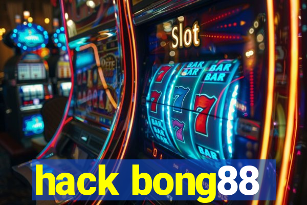 hack bong88