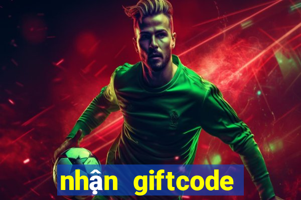 nhận giftcode nổ hũ