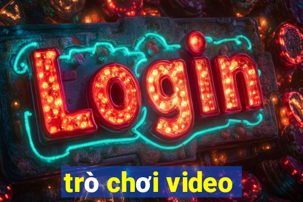 trò chơi video