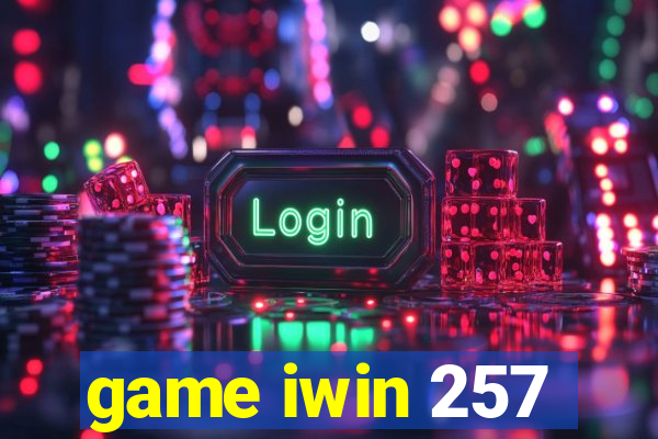 game iwin 257