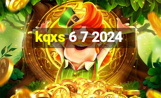 kqxs 6 7 2024