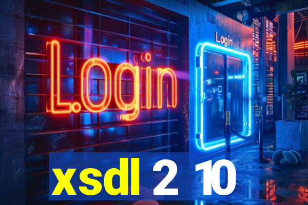 xsdl 2 10