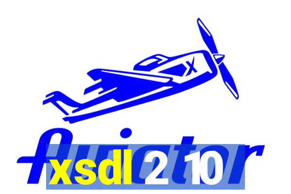 xsdl 2 10