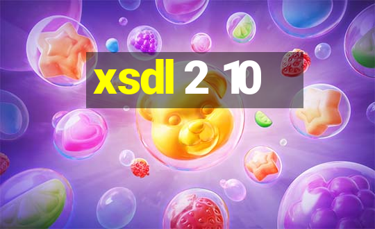 xsdl 2 10