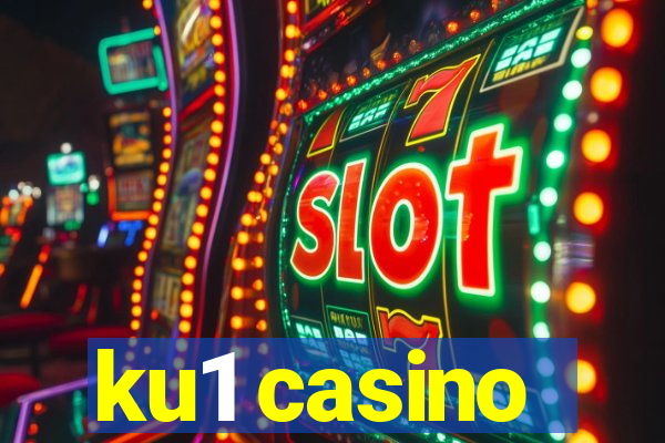 ku1 casino