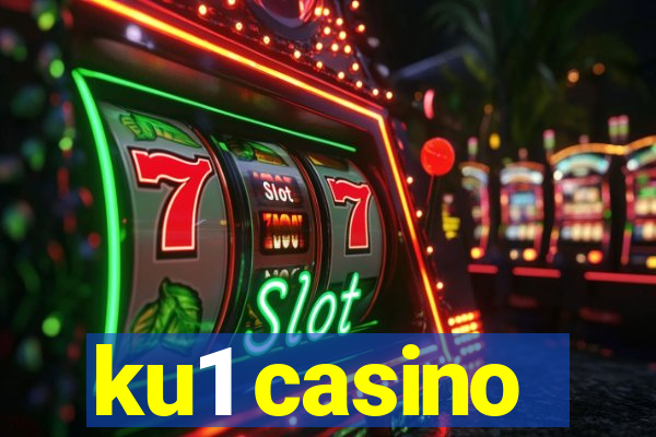 ku1 casino