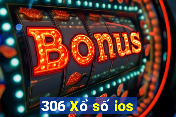 306 Xổ số ios