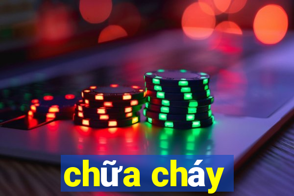 chữa cháy