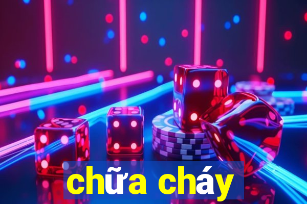 chữa cháy