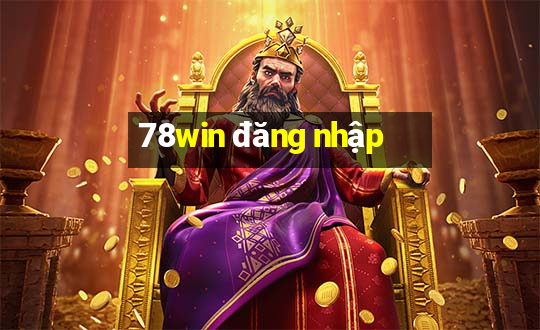 78win đăng nhập