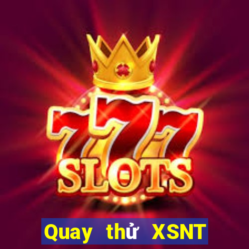 Quay thử XSNT ngày 13