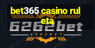 bet365 casino ruleta