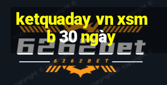 ketquaday vn xsmb 30 ngày