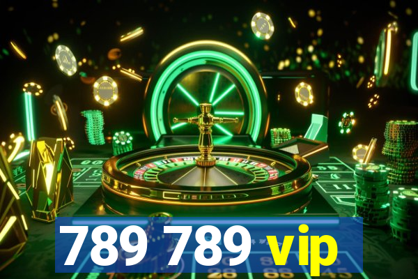 789 789 vip