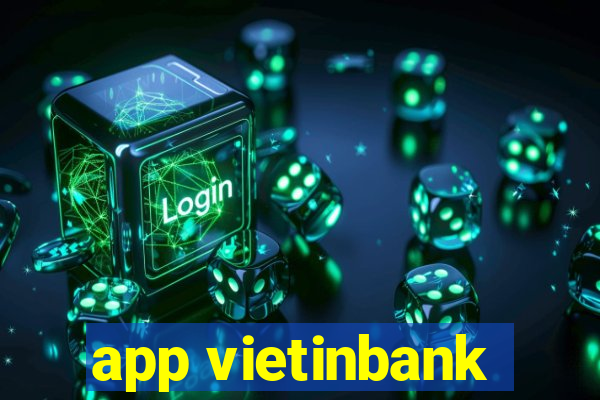 app vietinbank