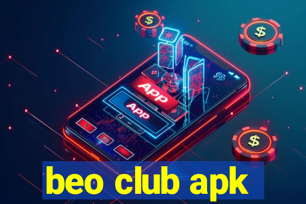 beo club apk