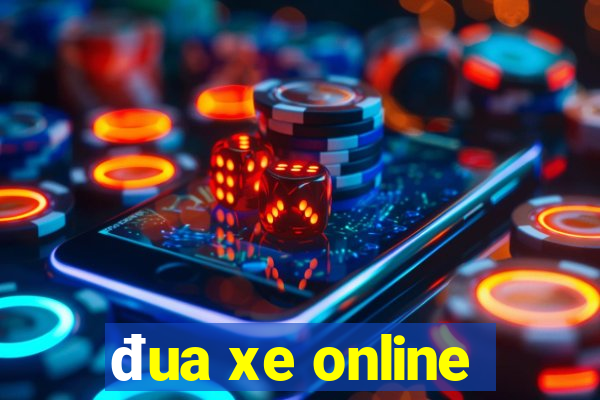 đua xe online