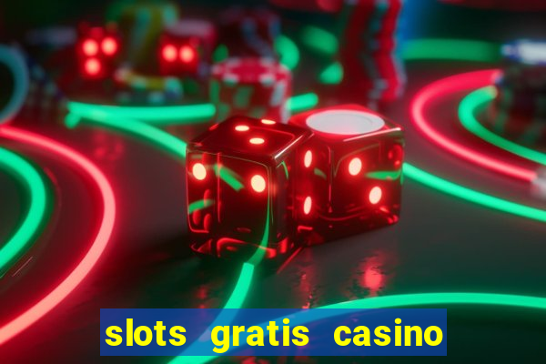 slots gratis casino las vegas