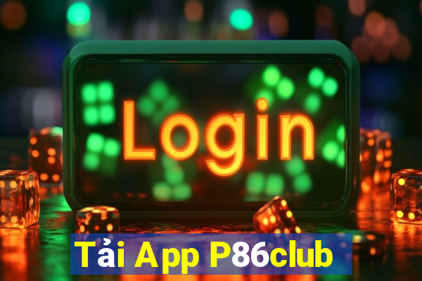 Tải App P86club