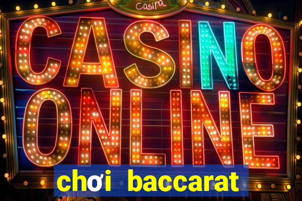 chơi baccarat lừa đảo