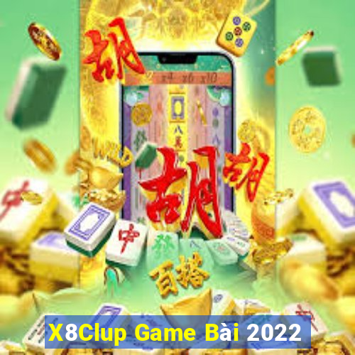 X8Clup Game Bài 2022