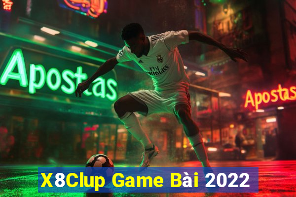 X8Clup Game Bài 2022