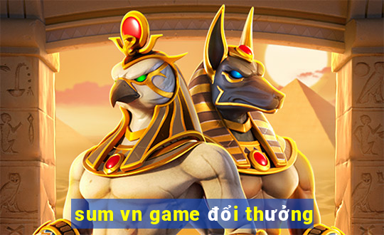 sum vn game đổi thưởng