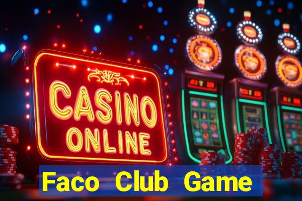 Faco Club Game Bài Go88