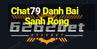 Chat79 Danh Bai Sanh Rong