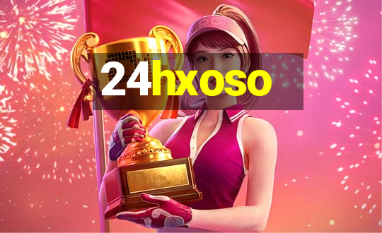 24hxoso