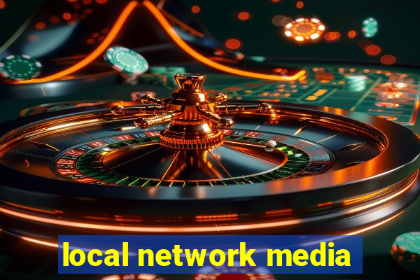 local network media