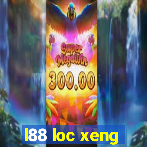 l88 loc xeng