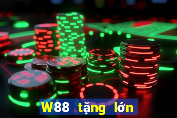 W88 tặng lớn 38 188 thưởng