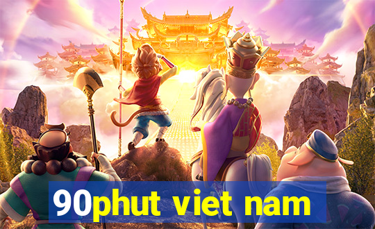 90phut viet nam