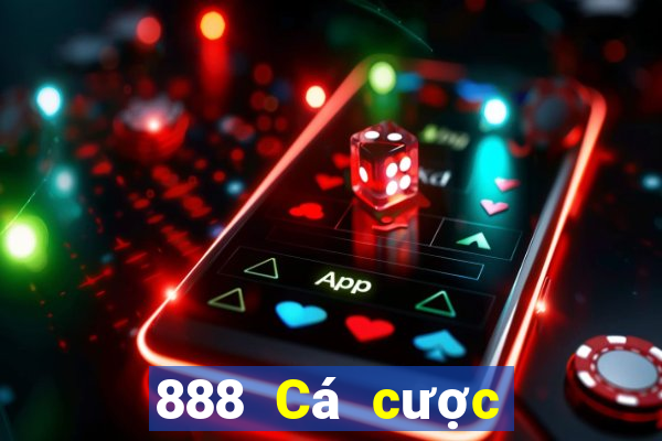 888 Cá cược bóng đá thực tế