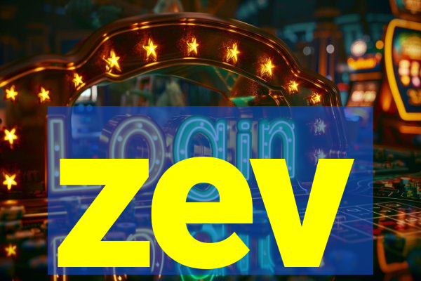 zev