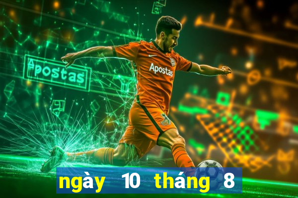 ngày 10 tháng 8 xổ số bình định