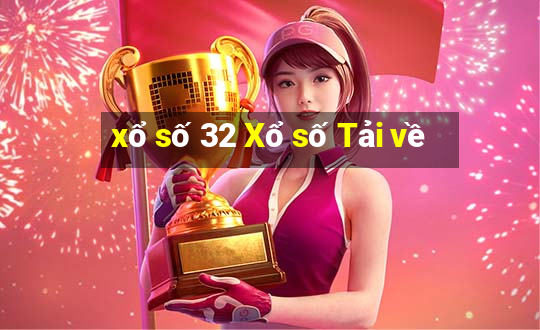 xổ số 32 Xổ số Tải về