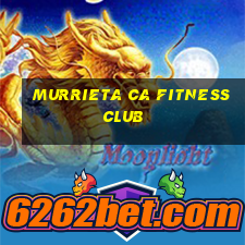 murrieta ca fitness club