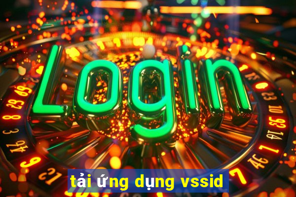 tải ứng dụng vssid