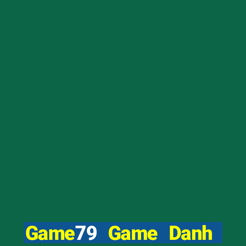 Game79 Game Danh Bai 3C