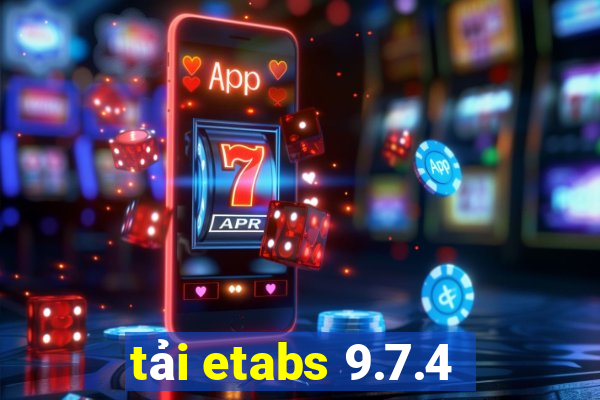 tải etabs 9.7.4