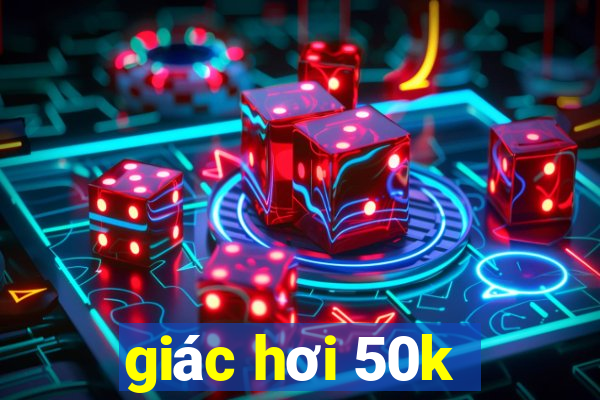 giác hơi 50k