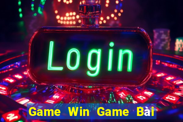 Game Win Game Bài Lừa Đảo