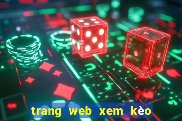 trang web xem kèo bóng đá