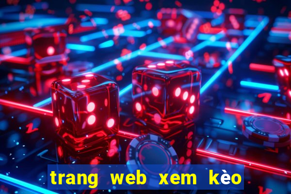 trang web xem kèo bóng đá