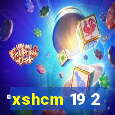 xshcm 19 2