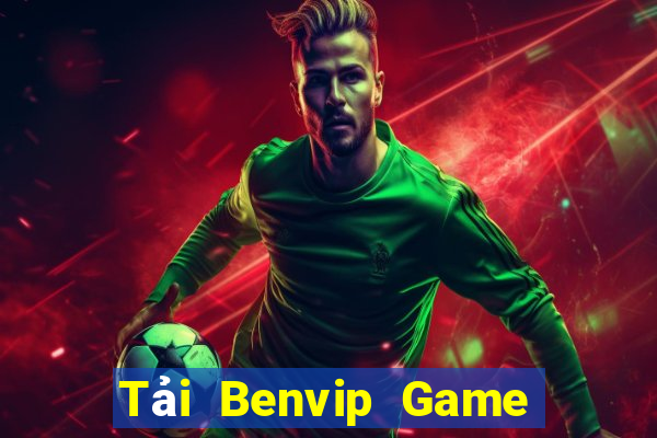 Tải Benvip Game Bài 99