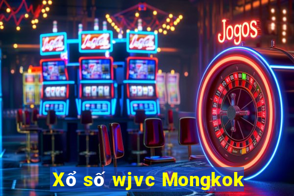 Xổ số wjvc Mongkok