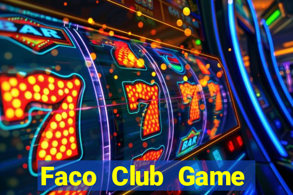 Faco Club Game Bài Rồng Xanh